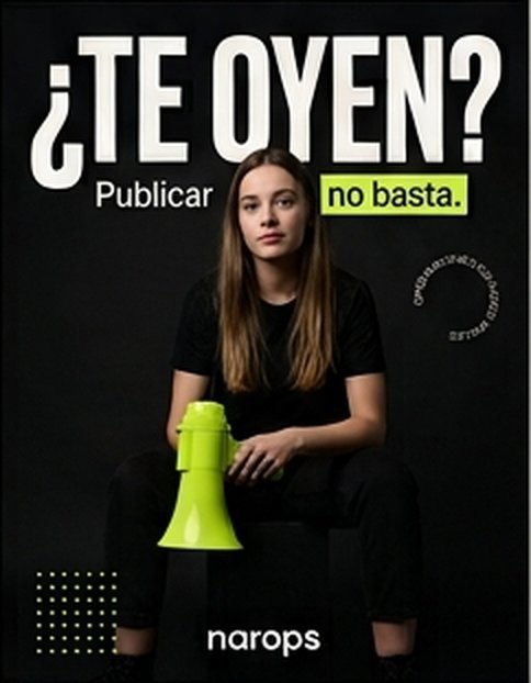 Post: ¿Te oyen? Publicar no basta.